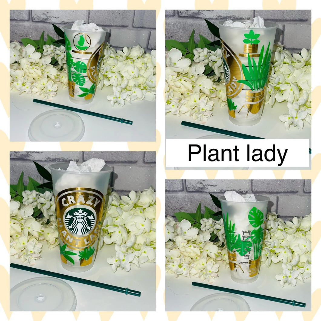 Crazy plant lady Starbucks cold cup