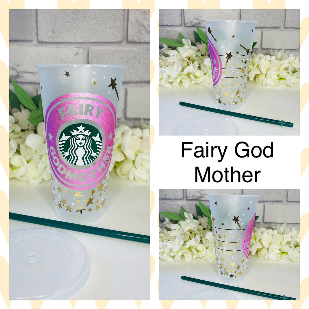 Fairy God Mother Starbucks cold cup