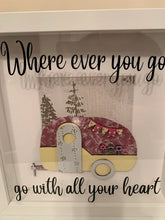 Load image into Gallery viewer, Handmade personalised Frame - Where ever you go
